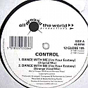 CONTROL / DANCE WITH ME (I'M YOUR ECSTASY)