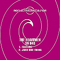 THE HEAVYMEN / FLATLINE / JUST ONE THING