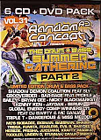 SHADOW DEMON COALITION FT SLY / GROOVERIDER / BARRAGE FT PROFILE / BAILEY / BRYAN GEE / NICKY BLACKMARKET / KENNY KEN / JAYDEN / SERUM SKIBADEE / EKSMAN / BASSMAN / SHABBA / TRIGGA / FUNSTA / FEARLESS PLUS OTHERS / RANDOM CONCEPT THE DRUM & BASS SUMMER GA