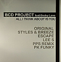 BCD PROJECT feat BECKY LANE / ALL I THINK IS ABOUT YOU (DOUBLE)