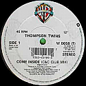 THOMPSON TWINS / COME INSIDE