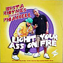 BUSTA RHYMES FEAT PHARRELL / LIGHT YOUR ASS ON FIRE