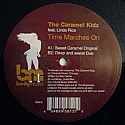 THE CARAMEL KIDZ FEAT. LINDA RICE / TIME MARCHES ON