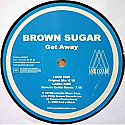 BROWN SUGAR / GET AWAY