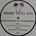 MARK KNIGHT & FUNKAGENDA / IF I EVER FEEL BETTER 09