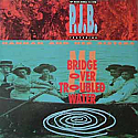 P.J.B FEAT HANNAH AND HER SISTERS / BRIDGE OVER TROUBLED WATER