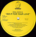 SOULSISTA'S / DID IT FOR YOUR LOVE