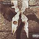 DMX / …AND THEN THERE WAS X
