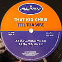 THAT KID CHRIS / FEEL THA VIBE