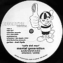 MENTAL GENERATION / CAFÉ DEL MAR