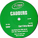 CADDERS / LOVER / CAN'T HELP MYSELF