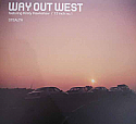 WAY OUT WEST FT KIRSTY HAWKSHAW / STEALTH
